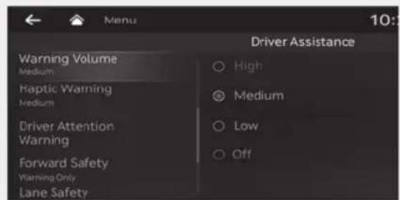 Menu Driver Assistance Warning Volume Medium Haptic Warning Medium Driver Attention Warning Forward Safety Warning Only Lane Safety High Medium Low Off