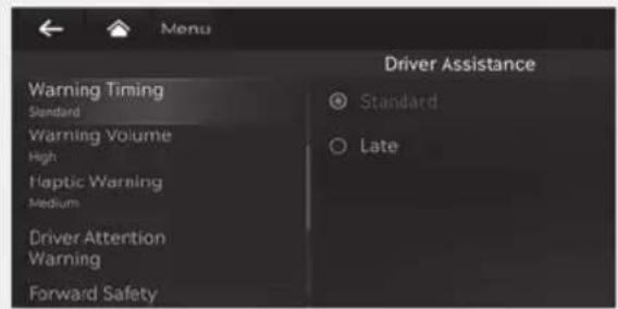 Menu Driver Assistance Warning Timing Standard Warning Volume High Haptic Warning Medium Driver Attention Warning Forward Safety Standard Late