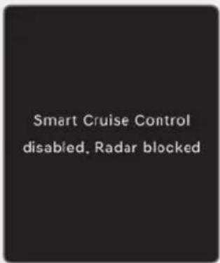 Smart Cruise Control disabled, Radar blocked