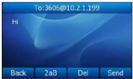 To:3606@10.2.1.199 Hi Back 2aB Del Send