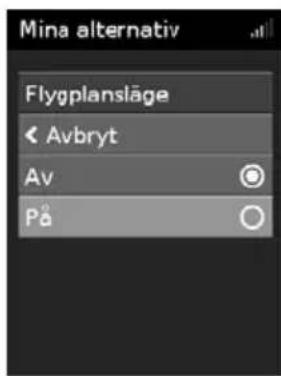 Mina alternativ Flygplansläge Avbryt Av På