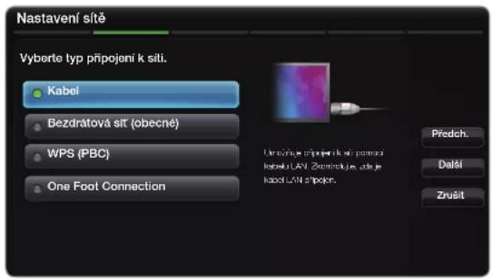 Nastavení sitě Vyberte typ připojení k síti. Kabel Bezdrátová sit (obecné) WPS (PBC) One Foot Connection Predch. Další Zrušit