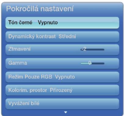 Pokročilá nastavení Tón čemé Vypnuto Dynamický kontrast Střední Ztmavení -2 Gamma 0 Režim Pouze RGB Vypnuto Kolorim. prostor Přirozený Vyvážení bílé