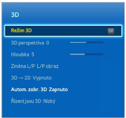 3D Režim 3D 3D perspektiva 0 Hloubka 5 Změna L/P L/P obraz 3D → 2D Vypnuto Autom. zobr. 3D Zapnuto Řízení jasu 3D Nízký