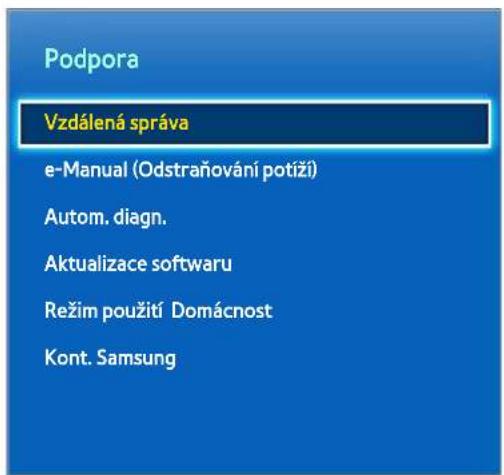 Podpora Vzdálená správa e-Manual (Odstraňování potiží) Autom. diagn. Aktualizace softwaru Režim použití Domácnost Kont. Samsung