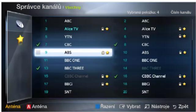 Správce kanálů | Všechny Vybraná položka: 4 Číslo kanálu 1 ABC 2 ABC 3 Alice TV 4 Alice TV 5 YTN 6 YTN 7 CBC 8 CBC 9 ABS 10 ABS 11 BBC ONE 12 BBC ONE ✓ 13 BBC THREE 14 BBC THREE 15 CBBC Channel 16 CBBC Channel 17 BBGI 18 BBGI 19 SNT 20 SNT Anténa Anténa Razení Vybrat Nástroje Zpět