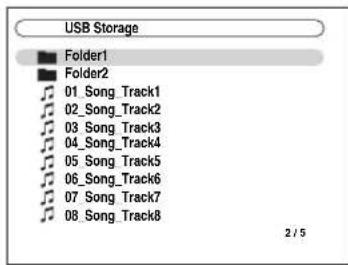 USB Storage Folder1 Folder2 01_Song_Track1 02_Song_Track2 03_Song_Track3 04_Song_Track4 05_Song_Track5 06_Song_Track6 07_Song_Track7 08_Song_Track8 2 / 5
