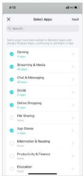 410 Select Apps Next Search Some apps have been added to Blacked Apps and Always Allowed Apps, continuing to set them in App Gaming 4 apps > Streaming & Media All apps > Chat & Messaging All apps > Social 2 apps > Online Shopping 6 apps > File Sharing None > App Stores 3 apps > Information & Reading None > Productivity & Finance None > Education None >