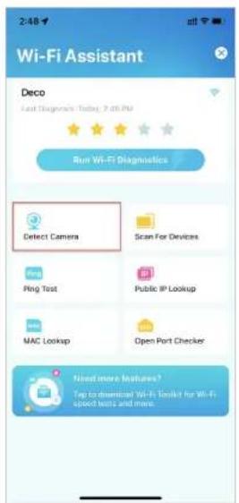 Wi-Fi Assistant Deco Last Diagnostics Today, 2:00 PM Run Wi-Fi Diagnostics Detect Camera Scan For Devices Ping Test Public IP Lookup MAC Lookup Open Port Checker Need more features? Top to download Wi-Fi Toolkit for Wi-Fi speech tests and more.