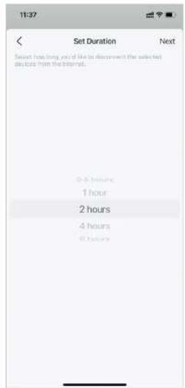 11:37 Set Duration Next Select how long you'd like to disconnect the selected minutes from the Internet. 0-5 hours 1 hour 2 hours 4 hours 0+ hours