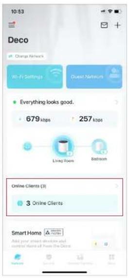 10:53 Deco Change Network Wi-Fi Settings Guest Networks Everything looks good. 679 kbps 257 kbps Living Room Bedroom Online Clients (3) 3 Online Clients Smart Home Add your smart devices and control rights off from the Deco