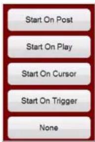 Start On Post Start On Play Start On Cursor Start On Trigger None