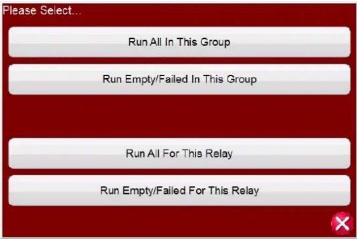 Please Select... Run All In This Group Run Empty/Failed In This Group Run All For This Relay Run Empty/Failed For This Relay