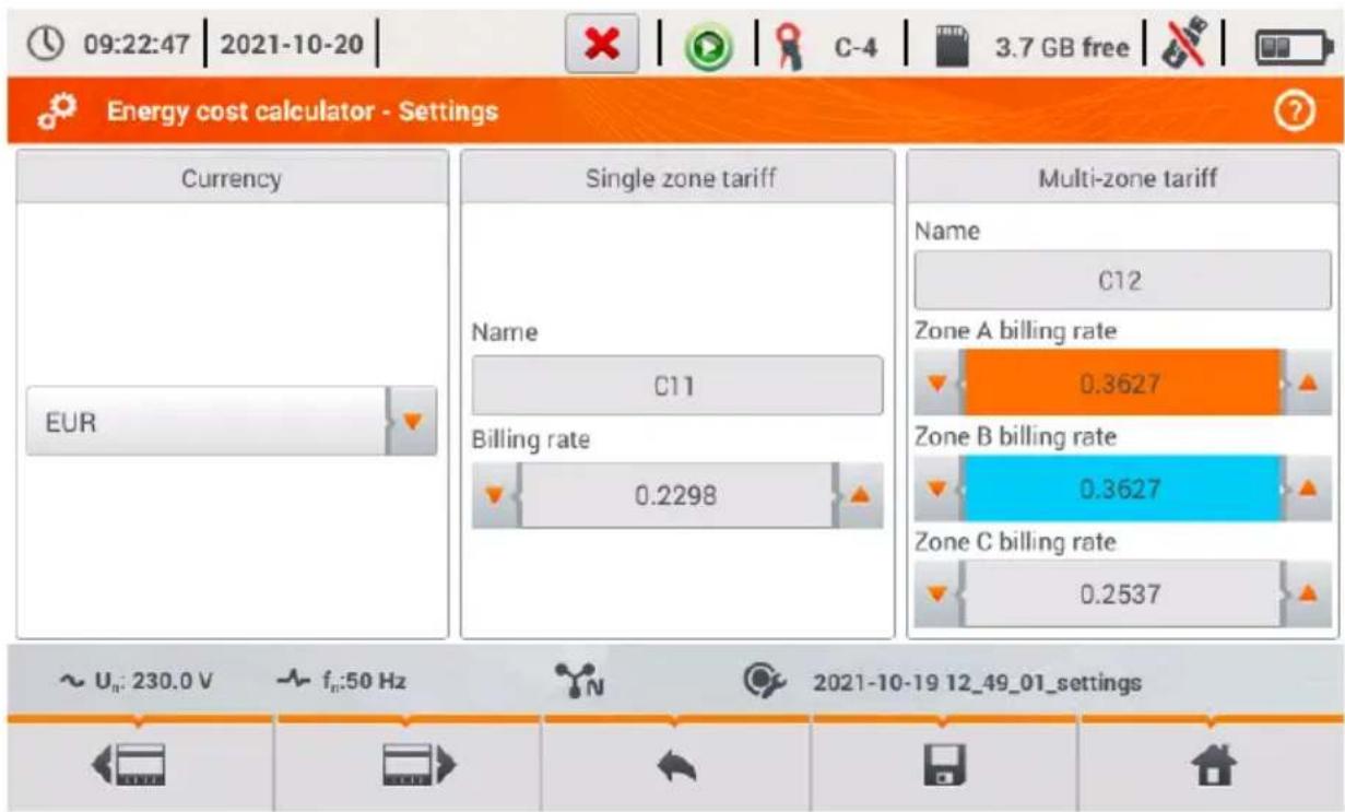 09:22:47 | 2021-10-20 C-4 | 3.7 GB free Energy cost calculator - Settings Currency EUR Single zone tariff Name C11 Billing rate 0.2298 Multi-zone tariff Name C12 Zone A billing rate 0.3627 Zone B billing rate 0.3627 Zone C billing rate 0.2537 ~ Uₙ: 230.0 V ~ fₙ:50 Hz 2021-10-19 12_49_01_settings