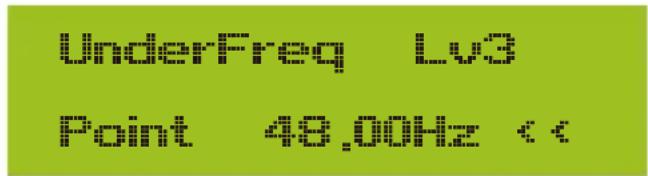 UnderFreq Lv3 Point 48.00Hz <<