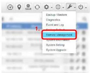 Backup / Restore Diagnostics Event and Log Event Management 1. Remote Management System Implementation System Setting System Upgrade
