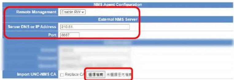 NMS Agent Configuration Remote Management Enable RW ▼ External NMS Server Server DNS or IP Address 210.61. Port 8687 Import UNC-NMS CA □ Replace CA 键值摘要 未锚链任何摘要