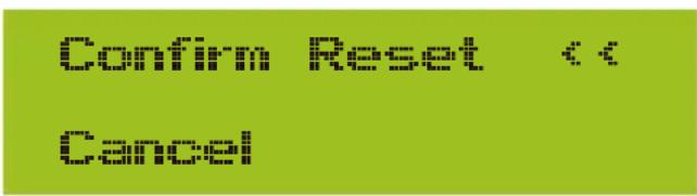 Confirm Reset << Cancel