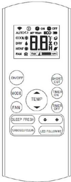 AUTO COOL DRY HEAT FAN ON/OFF MODE FAN ON/OFF SHORT CUT TEMP TIMER ON TIMER OFF SLEEP FRESH TURBOSELFCLEAN LED FOLLOWME