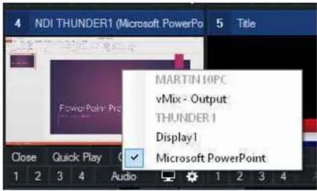 4 NDI THUNDER1 (Microsoft PowerPo 5 Title MARTIN 10PC vMix - Output THUNDER 1 Display1 ✓ Microsoft PowerPoint Close Quick Play Audio 1 2 3 4