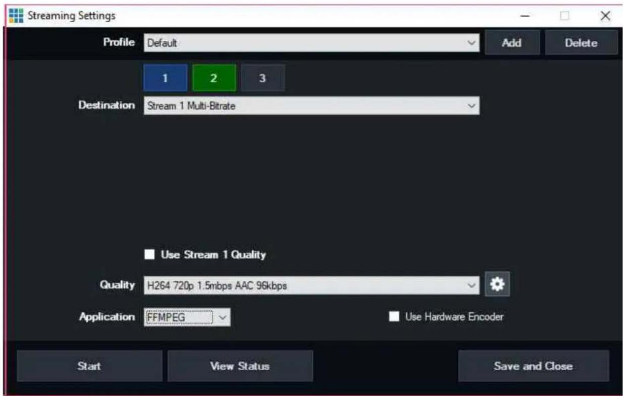 Streaming Settings Profile Default Add Delete 1 2 3 Destination Stream 1 Multi-Bitrate Use Stream 1 Quality Quality H264 720p 1.5mbps AAC 96kbps Application FFMPEG Use Hardware Encoder Start View Status Save and Close