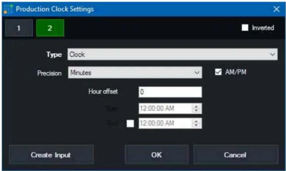 Production Clock Settings 1 2 Type Clock Precision Minutes ✓ AM/PM Hour offset 0 Size 12:00:00 AM End 12:00:00 AM Create Input OK Cancel
