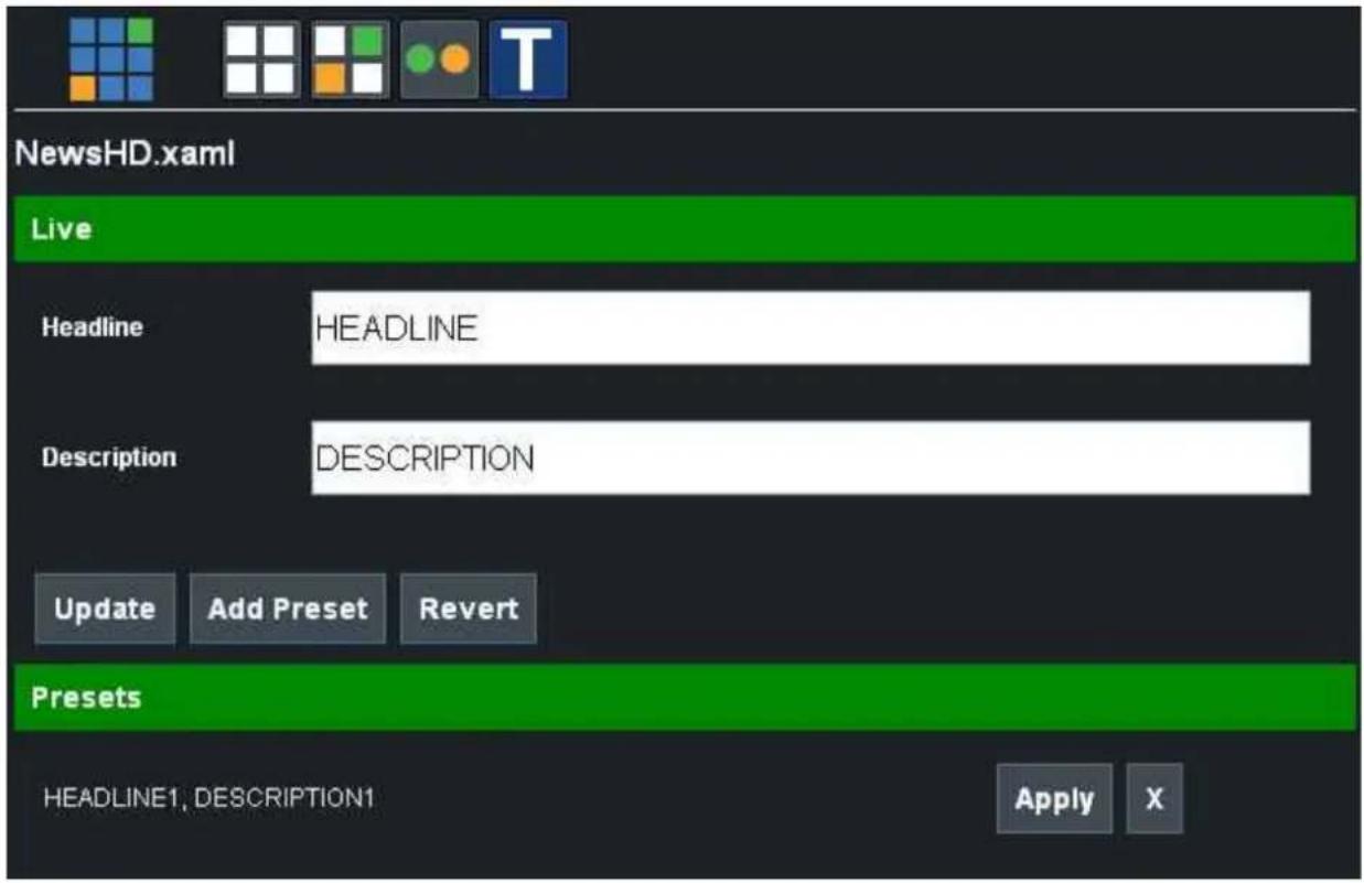 NewsHD.xaml Live Headline HEADLINE Description DESCRIPTION Update Add Preset Revert Presets HEADLINE1, DESCRIPTION1 Apply X