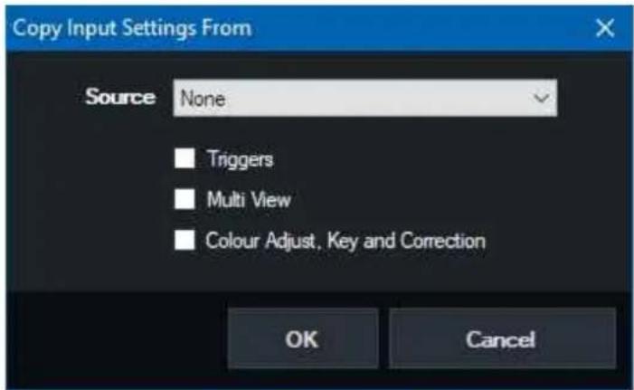 Copy Input Settings From Source None Triggers Multi View Colour Adjust, Key and Correction OK Cancel