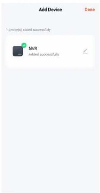 Add Device Done 1 device(s) added successfully NVR Added successfully