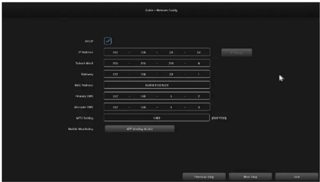 Guide - Network Coding DHCP IP Address 192 108 28 64 Select Mask 205 255 208 8 Gateway 192 108 29 1 MAC Address Recycle 2024/20 Primary DNS 192 108 1 2 Alternate DNS 192 108 1 3 MTU Setting 100 [500*500] Mobile Monitoring APP routing device Sendout Step Next Step Exit