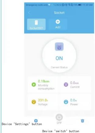 Emergency calls only 1.2 K/s 72% 11:30 AM Socket Socket0001 Add ON Current Status 0.1Bvm Monthly consumption 0.0mA Current 231.0+ Voltage 0.0= Power Device "Settings" button OFF Device "switch" button