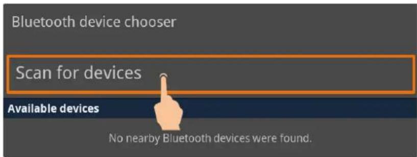 Bluetooth device chooser Scan for devices Available devices No nearby Bluetooth devices were found.