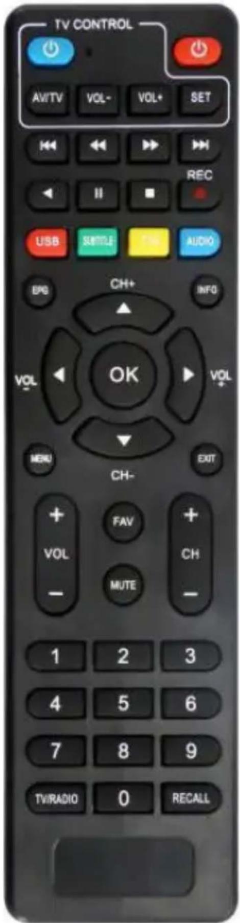 TV CONTROL AVITV VOL- VOL+ SET REC USB SUTTER FAN AUDIO EFG CH+ INFO VOL OK VOL+ MENU CH- EXIT FAV + VOL CH- MUTE - 1 2 3 4 5 6 7 8 9 TV/RADIO 0 RECALL