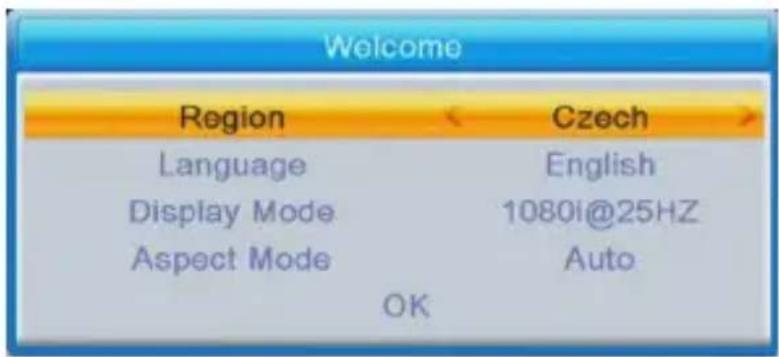 Welcome Region Czech Language English Display Mode 1080i@25HZ Aspect Mode Auto OK