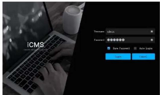 iCMS Username admin Password Save Password Auto Login Login Cancel