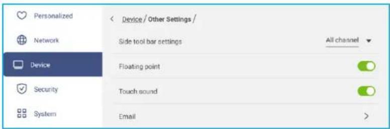 Personalized Network Device Security System < Device / Other Settings / Side tool bar settings All channel Floating point Touch sound Email >