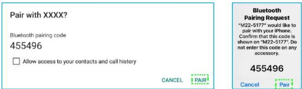 Pair with XXXX? Bluetooth pairing code 455496 □ Allow access to your contacts and call history CANCEL PAIR Bluetooth Pairing Request "M22-5177" would like to pair with your iPhone. Confirm that this code is shown on "M22-5177". Do not enter this code on any accessory. 455496 Cancel Pair