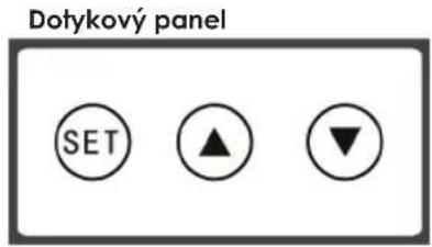 Dotykový panel SET ▲ ▼