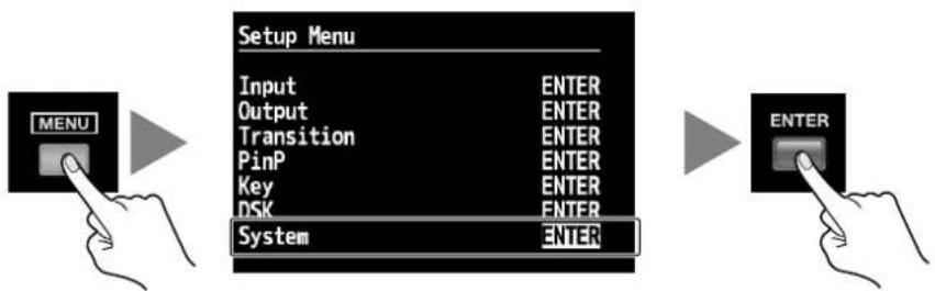 ROLAND V-800HD - Vstoupíte do menu System. - 1