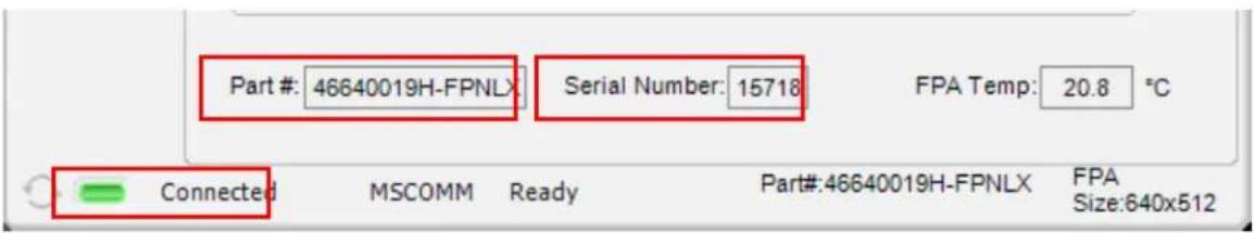 Part #: 46640019H-FPNL Serial Number: 15718 FPA Temp: 20.8 °C Connected MSCOMM Ready Part#:46640019H-FPNLX FPA Size:640x512