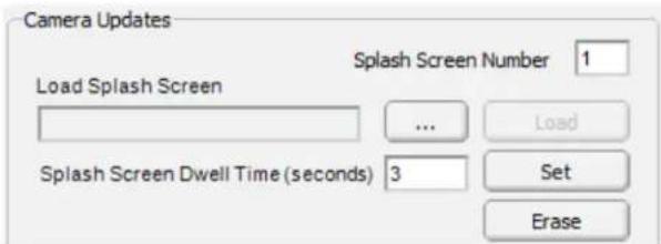 Camera Updates Load Splash Screen Splash Screen Number 1 ... Load Splash Screen Dwell Time (seconds) 3 Set Erase