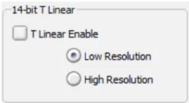 14-bit T Linear □ T Linear Enable ● Low Resolution ○ High Resolution