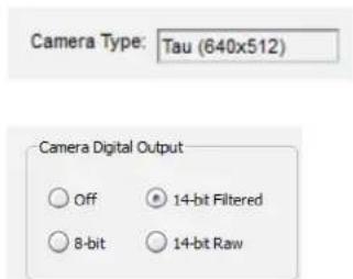 Camera Type: Tau (640x512) Camera Digital Output Off 14-bit Filtered 8-bit 14-bit Raw