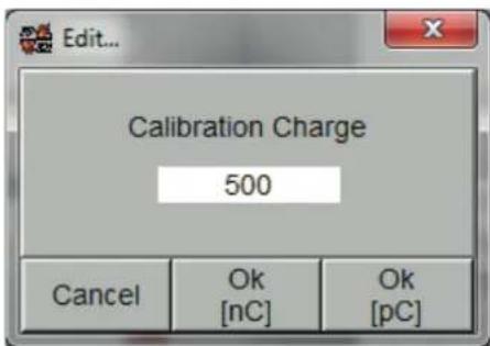 Edit... Calibration Charge 500 Cancel Ok [nC] Ok [pC]