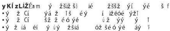 y Kí zLÁŽÉn m y žšiž š: úé žššž yí yé š f • y ž Cí yá ž Tš éý í lžéóé yžī • y ž Cí šž ž éó yé úž yý y Ĥ • y ž úá éí y úý žšuá óž šéó yé áy ƒ