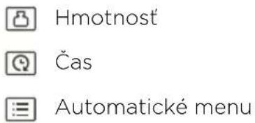 Hmotnost Čas Automatické menu