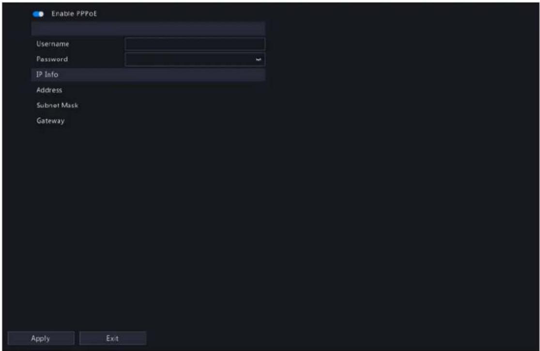 Enable PPPoE Username Password IP Info Address Subnet Mask Gateway Apply Exit