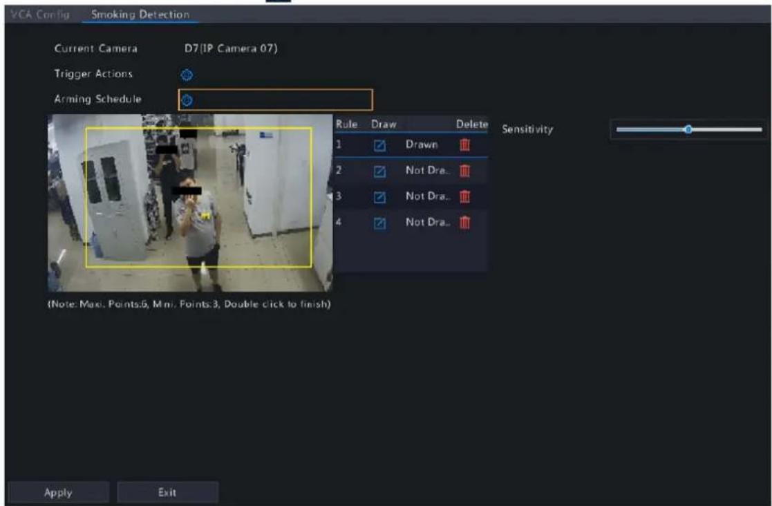 VCA Config Smoking Detection Current Camera D7(IP Camera 07) Trigger Actions Arming Schedule Rule Draw Delete 1 Drawn 2 Not Dra... 3 Not Dra... 4 Not Dra... Sensitivity (Note: Maxi, Points:5, Mni, Points:3, Double click to finish) Apply Exit