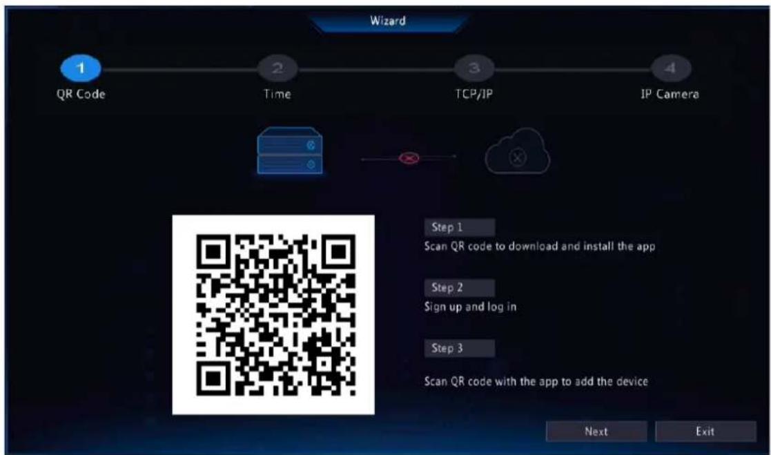 Wizard 1 QR Code 2 Time 3 TCP/IP 4 IP Camera Step 1 Scan QR code to download and install the app Step 2 Sign up and log in Step 3 Scan QR code with the app to add the device Next Exit