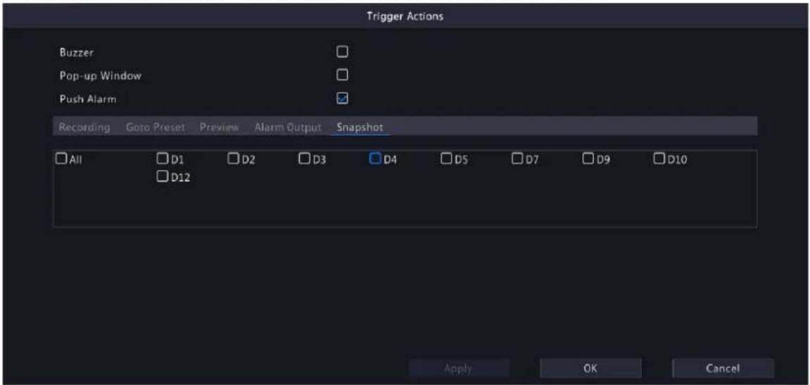 Trigger Actions Buzzer Pop-up Window Push Alarm Recording Goto Preset Preview Alarm Output Snapshot All D1 D2 D3 D4 D5 D7 D9 D10 D12 Apply OK Cancel